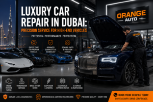 Owning a Luxury Car in Dubai: Repair, Maintenance & Performance Guide